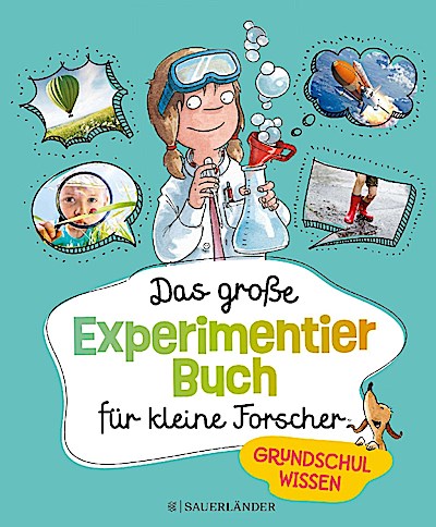 Das große Experimentierbuch für kleine Forscher