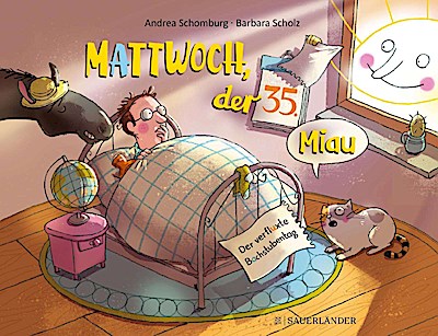 Mattwoch, der 35. Miau