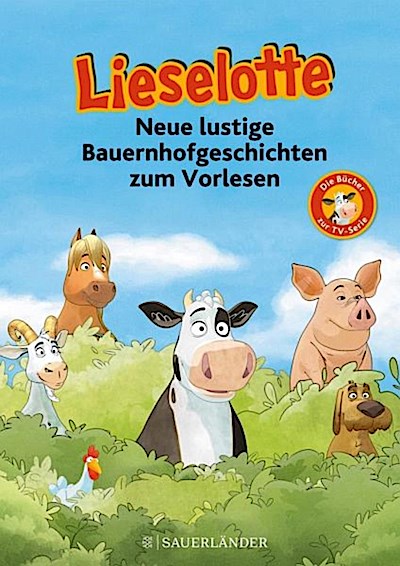 Lieselotte Neue lustige Bauernhofgeschichten