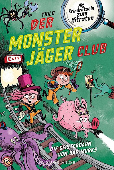 Der Monsterjäger-Club 1 - Die Geisterbahn von Bad Murks