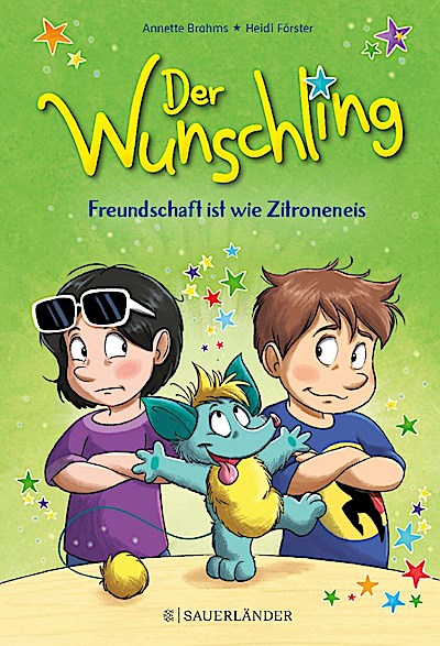 Der Wunschling - Freundschaft ist wie Zitroneneis