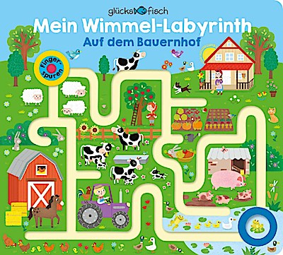 Glücksfisch: Mein Wimmel-Labyrinth: Auf dem Bauernhof