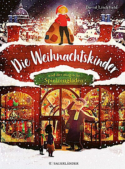 Die Weihnachtskinder und der magische Spielzeugladen
