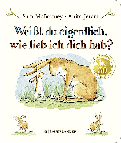 Weißt du eigentlich, wie lieb ich dich hab?