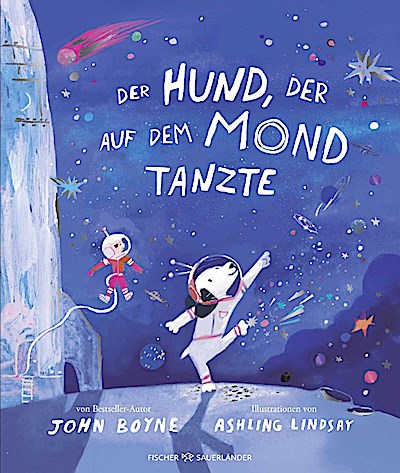 Der Hund, der auf dem Mond tanzte