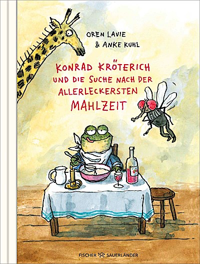 Konrad Kröterich und die Suche nach der allerleckersten Mahlzeit