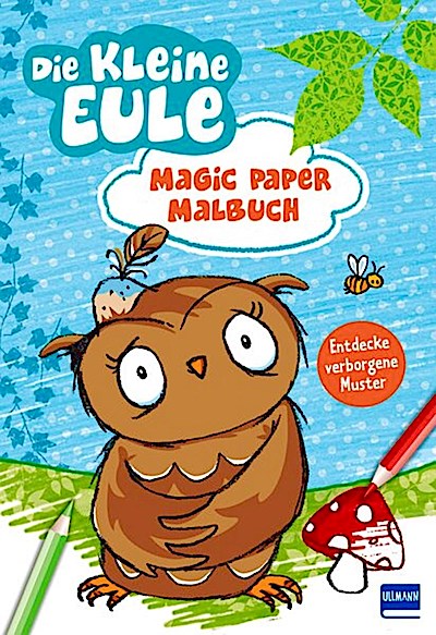 Magic Paper Malbuch - Die kleine Eule