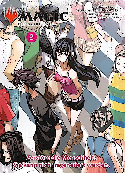 Magic: The Gathering - Zerstöre die Menschheit. Sie kann nicht regeneriert werden. 02
