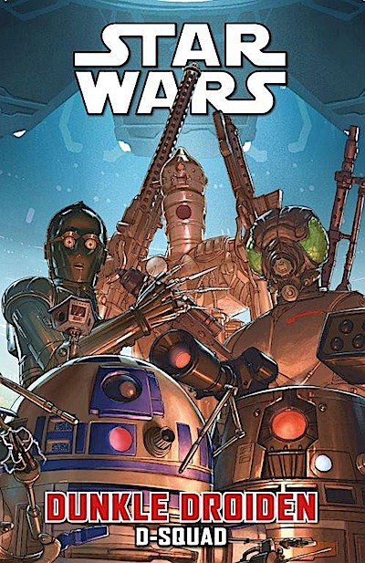 Star Wars Comics: Dunkle Droiden - D-Squad