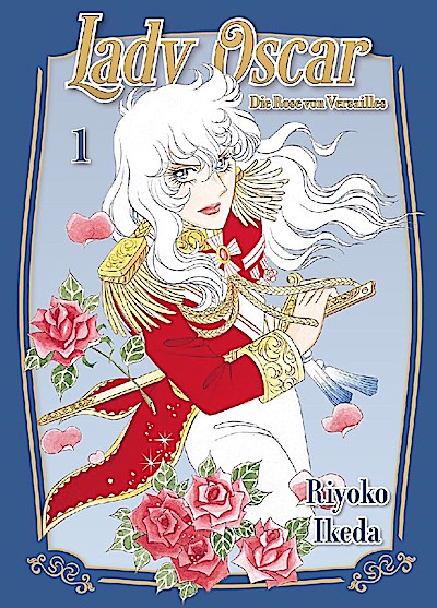 Lady Oscar: Die Rose von Versailles 01