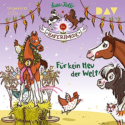 Die Haferhorde - Für kein Heu der Welt, 2 Audio-CDs