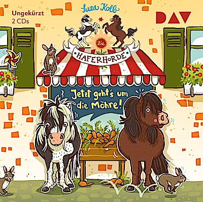 Die Haferhorde 12: Jetzt geht’s um die Möhre!