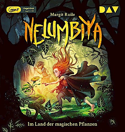 Nelumbiya - Im Land der magischen Pflanzen, 1 Audio-CD, 1 MP3