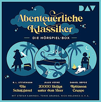 Abenteuerliche Klassiker - Die Hörspiel-Box. Die Schatzinsel, 20.000 Meilen unter dem Meer, Robinson Crusoe