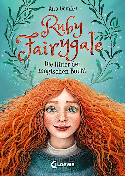 Ruby Fairygale (Band 2) - Die Hüter der magischen Bucht