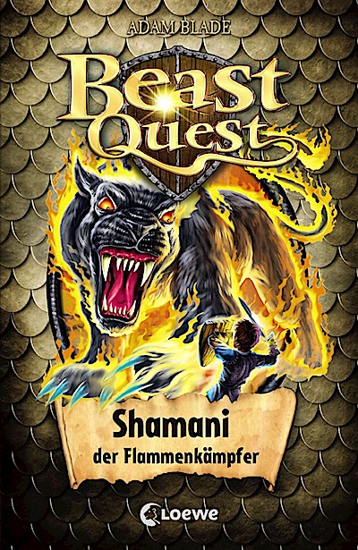 Beast Quest 56 - Shamani, der Flammenkämpfer