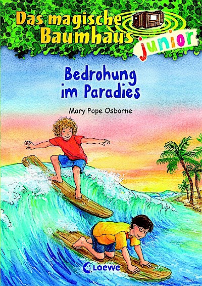 Das magische Baumhaus junior (Band 25) - Bedrohung im Paradies
