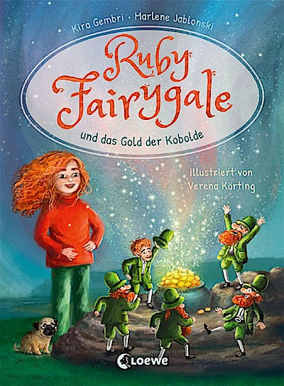Ruby Fairygale und das Gold der Kobolde (Erstlese-Reihe, Band 3)
