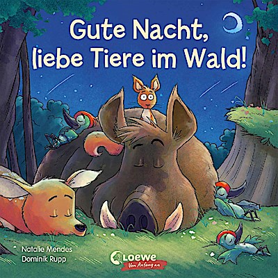 Gute Nacht, liebe Tiere im Wald!