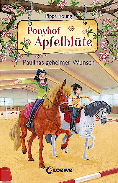 Ponyhof Apfelblüte (Band 20) - Paulinas geheimer Wunsch