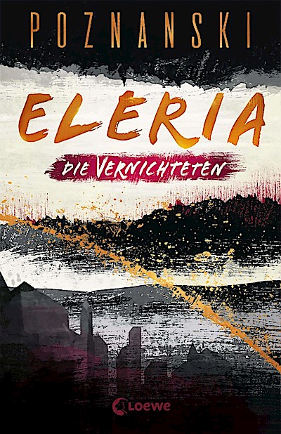 Eleria (Band 3) - Die Vernichteten