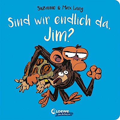 Sind wir endlich da, Jim?