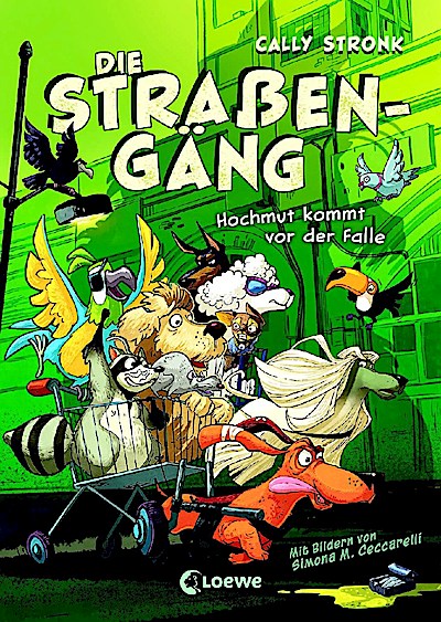 Die Straßengäng (Band 3) - Hochmut kommt vor der Falle