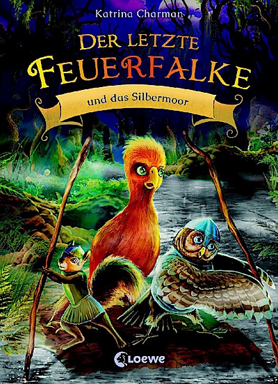 Der letzte Feuerfalke und das Silbermoor (Band 8)