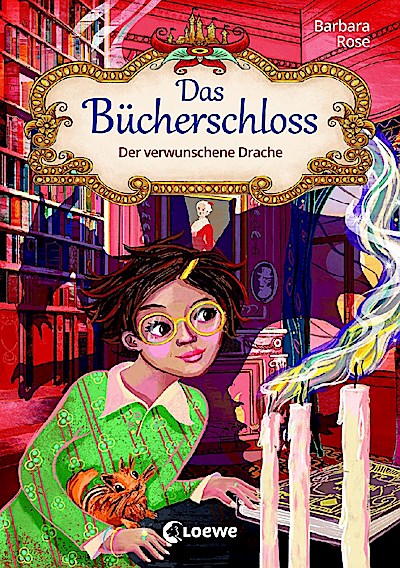 Das Bücherschloss (Band 7) - Der verwunschene Drache