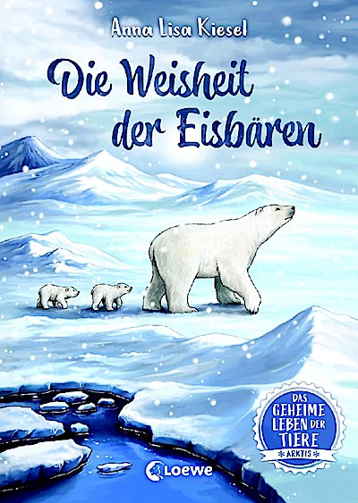 Das geheime Leben der Tiere (Arktis) - Die Weisheit der Eisbären