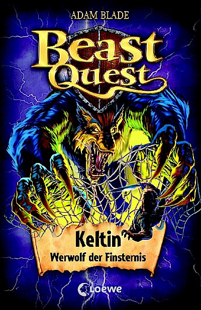 Beast Quest (Band 68) - Keltin, Werwolf der Finsternis