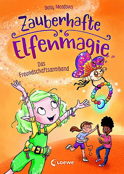 Zauberhafte Elfenmagie (Band 1) - Das Freundschaftsarmband