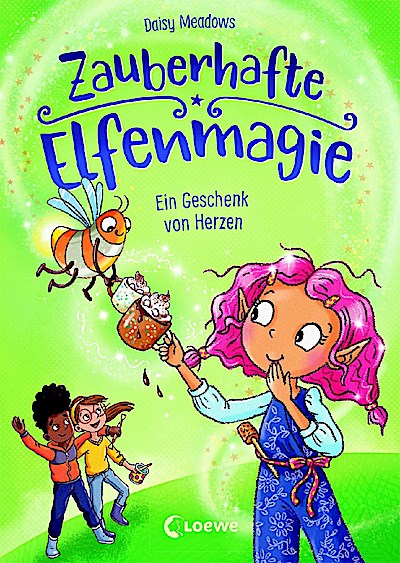 Zauberhafte Elfenmagie (Band 2) - Ein Geschenk von Herzen