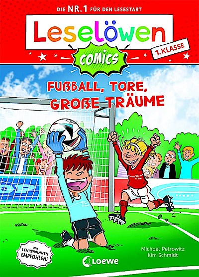 Leselöwen Comics 1. Klasse - Fußball, Tore, große Träume