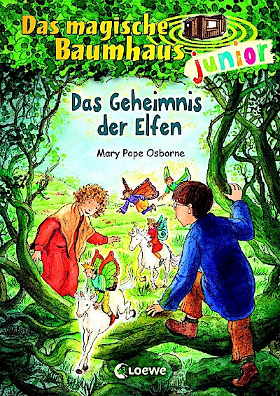 Das magische Baumhaus junior (Band 38) - Das Geheimnis der Elfen