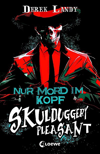 Skulduggery Pleasant (Band 16) - Nur Mord im Kopf