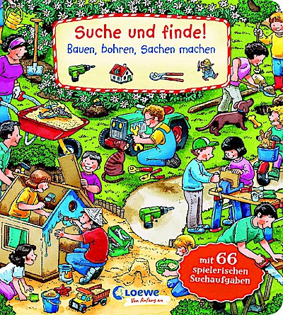 Suche und finde! Bauen, bohren, Sachen machen