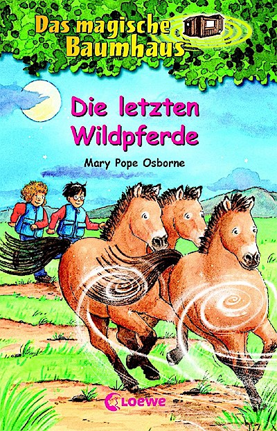 Das magische Baumhaus (Band 63) - Die letzten Wildpferde