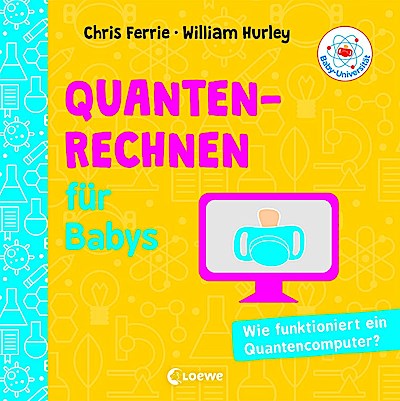 Baby-Universität - Quantenrechnen für Babys