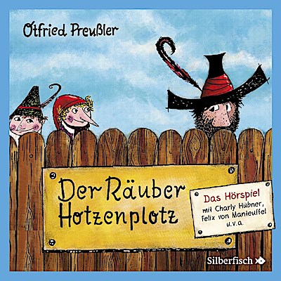 Der Räuber Hotzenplotz - Das Hörspiel