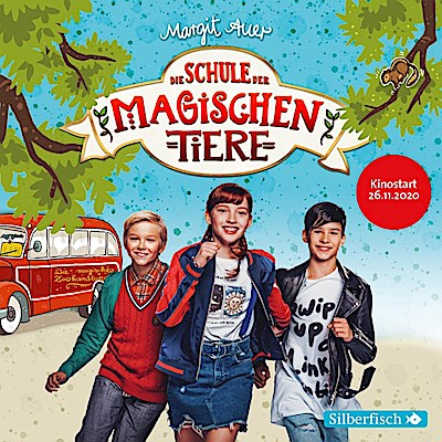 Die Schule der magischen Tiere: Die Schule der magischen Tiere: Das Hörbuch zum Film