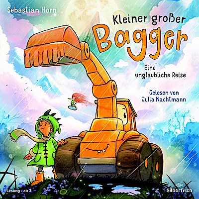 Kleiner großer Bagger - Eine unglaubliche Reise, 1 Audio-CD