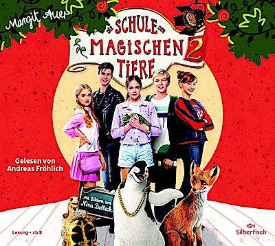 Die Schule der magischen Tiere 2: Das Hörbuch zum Film