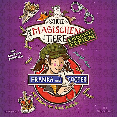 Die Schule der magischen Tiere - Endlich Ferien 8: Franka und Cooper