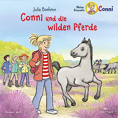 Conni und die wilden Pferde (Meine Freundin Conni - ab 6)