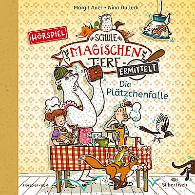 Die Schule der magischen Tiere ermittelt - Hörspiele 6: Die Plätzchenfalle