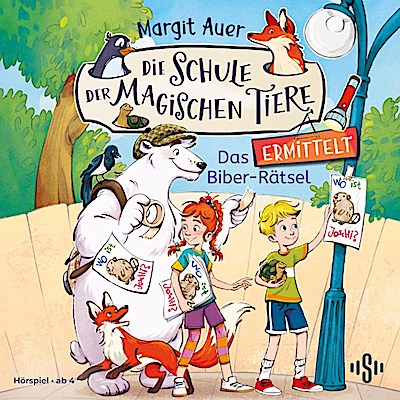 Die Schule der magischen Tiere ermittelt Neuausgabe 7: Das Biber-Rätsel
