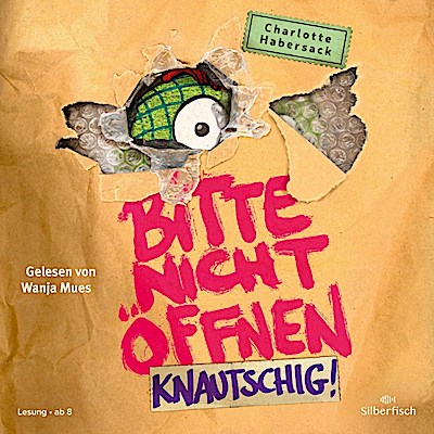 Bitte nicht öffnen 9: Knautschig!
