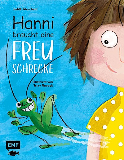 Hanni braucht eine Freuschrecke