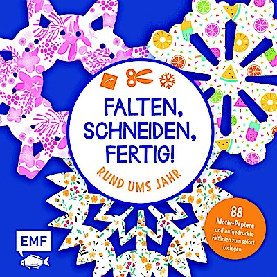 Bastelblock: Falten, Schneiden, fertig! Rund ums Jahr